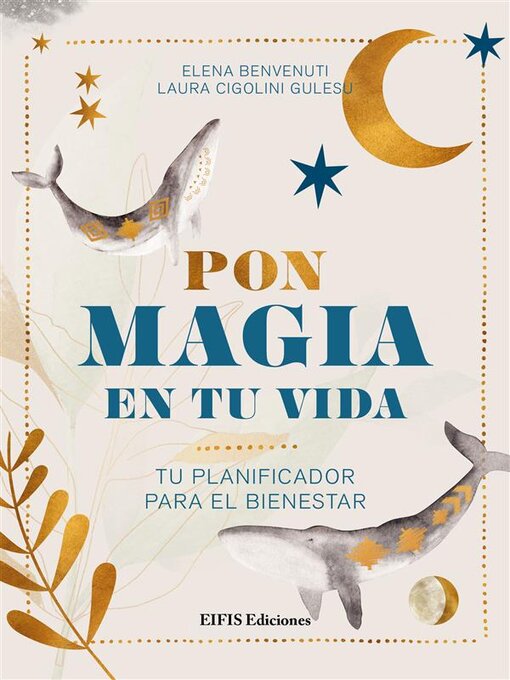 Title details for Pon magia en tu vida by Elena Benvenuti - Available